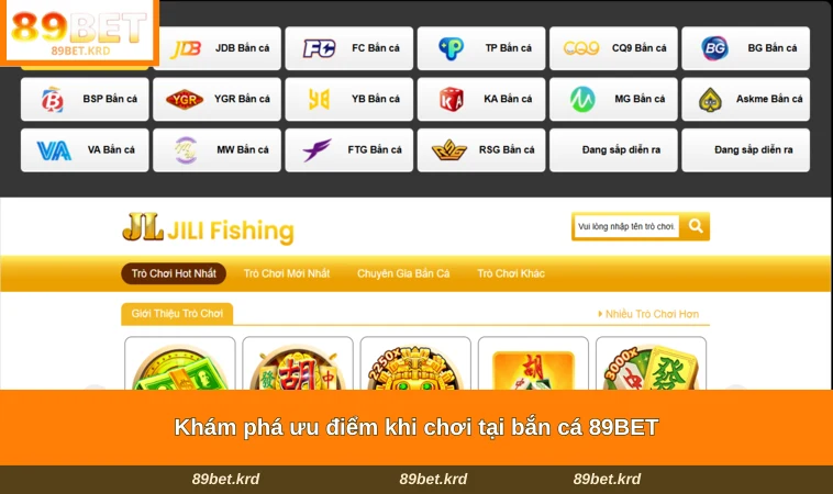 Khám phá ưu điểm khi chơi tại bắn cá 89BET