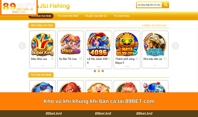 Kho vũ khí khủng khi bắn cá tại 89BET com