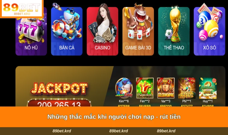 Những thắc mắc khi người chơi nạp - rút tiền