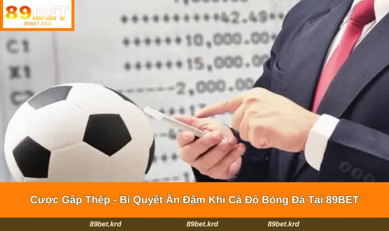 cược gấp thếp