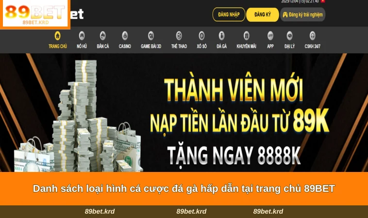 Danh sách loại hình cá cược đá gà hấp dẫn tại trang chủ 89BET