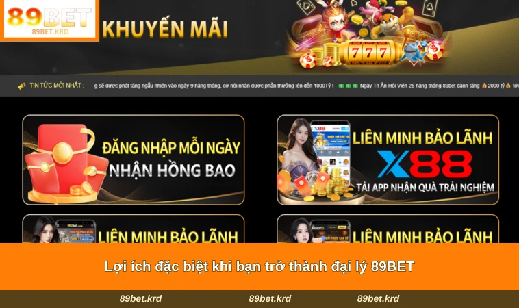 Lợi ích đặc biệt khi bạn trở thành đại lý 89BET