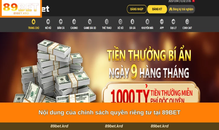 Nội dung của chính sách quyền riêng tư tại 89BET