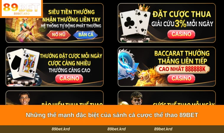 Những thế mạnh đặc biệt của sảnh cá cược thể thao 89BET