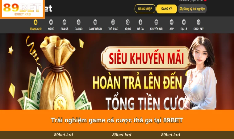 Home 21 Trải nghiệm game cá cược thả ga tại 89BET